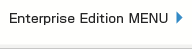 Enterprise Edition MENU